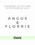 Product label for 'Angus & Florrie' with 'Oasis' and text about Scottish origin and essential oils.